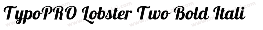 TypoPRO Lobster Two Bold Italic字体转换